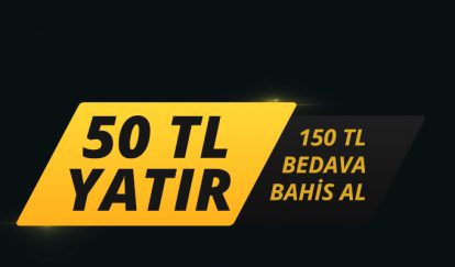 Avrupa Ligleri'ne 150 TL Bedava Bahis'le Başla 50 tl yatir